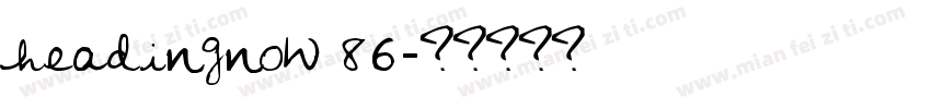 headingnow 86字体转换